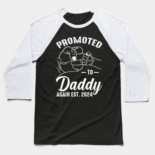 Promoted to Daddy Again 2024 Baseball T-Shirt